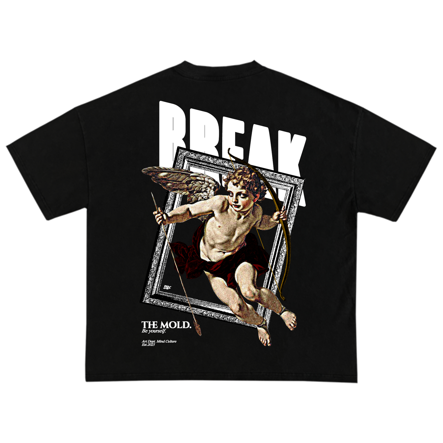 "BREAK THE MOLD" BLACK