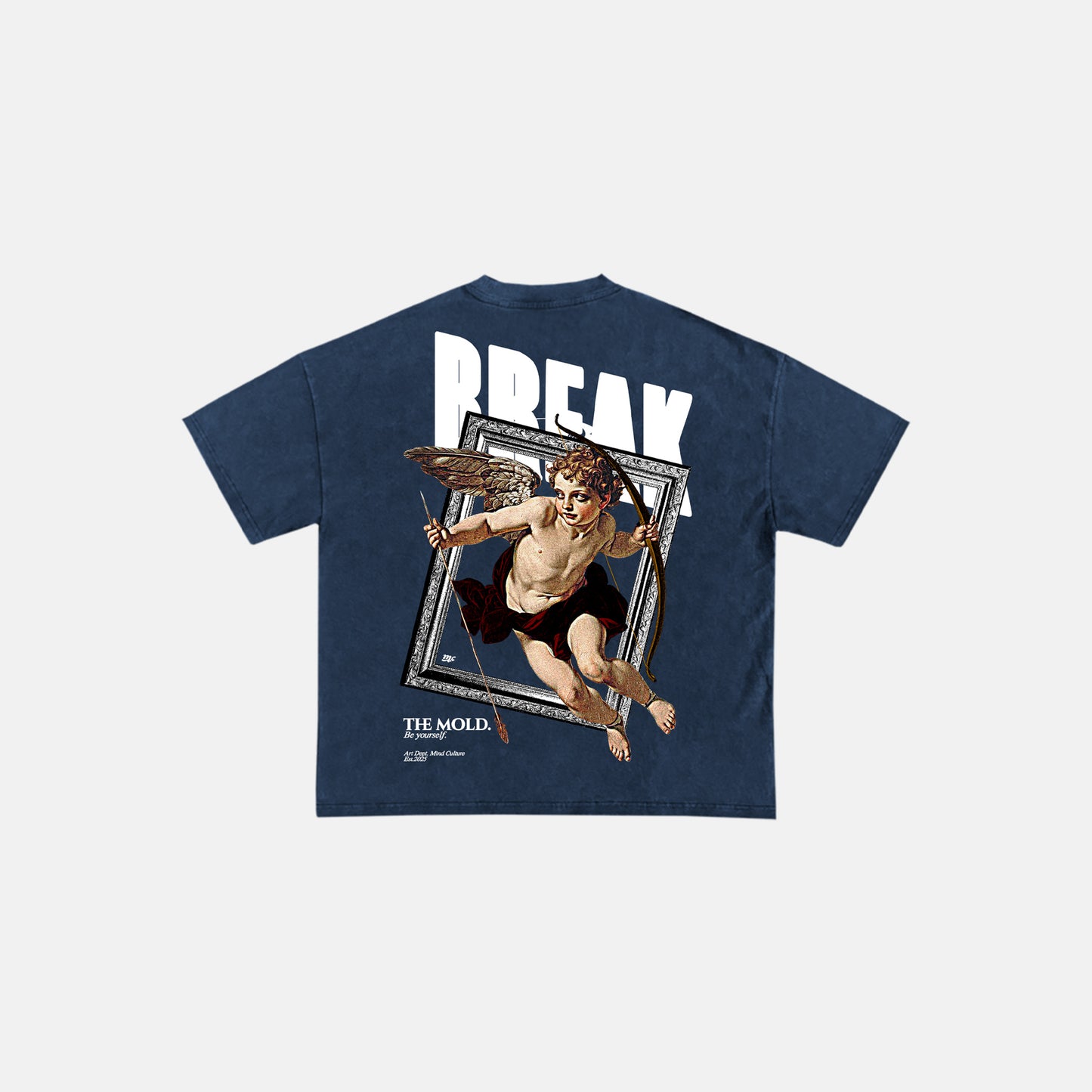 "BREAK THE MOLD" BLUE