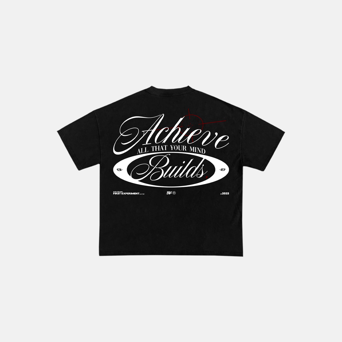 "ACHIEVE ALL THAT YOUR MIND BUILDS" BLACK